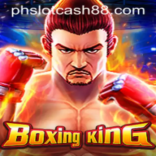 Discover the Thrilling World of BoxingKing with PHSlot.cash
